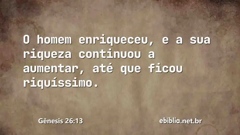 Gênesis 26:13