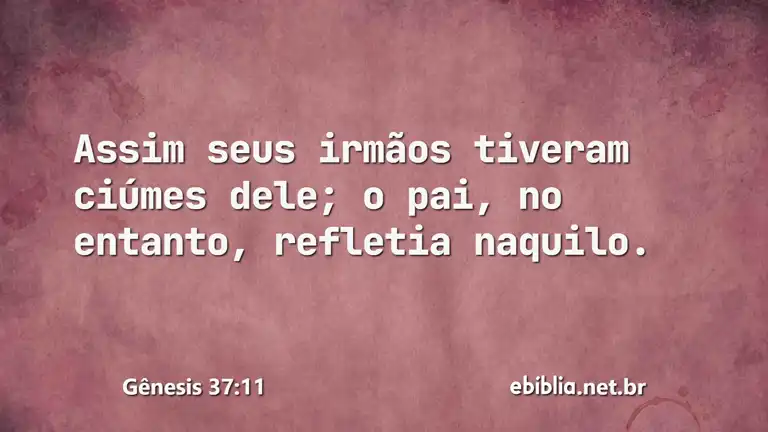 Gênesis 37:11