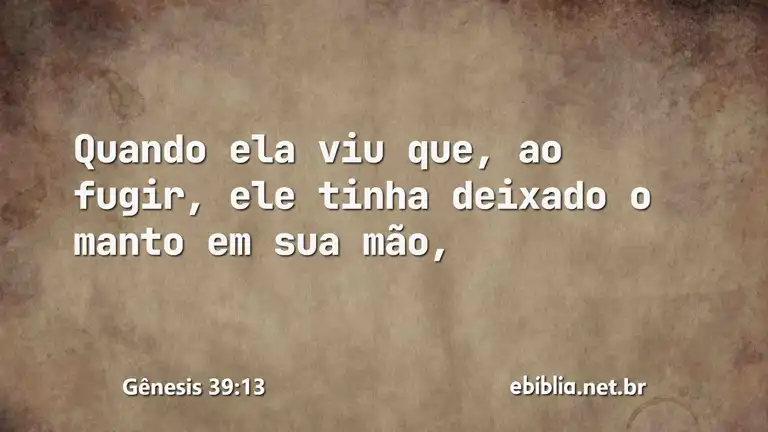 Gênesis 39:13