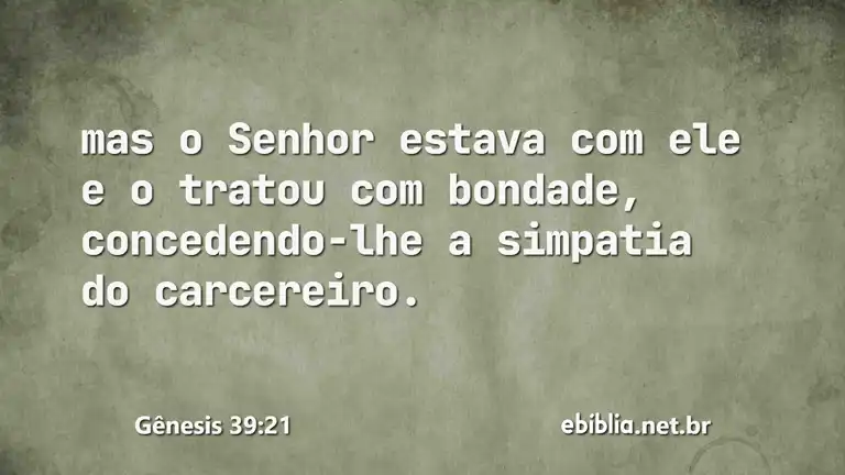 Gênesis 39:21