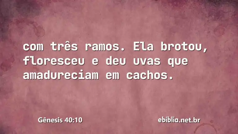 Gênesis 40:10