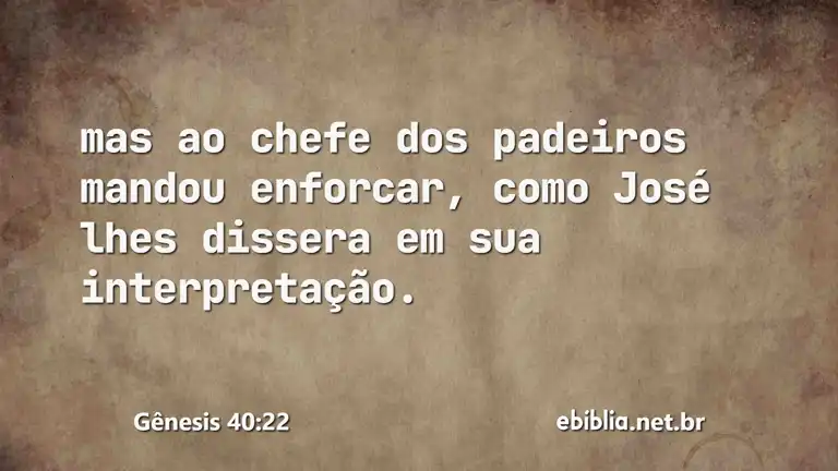 Gênesis 40:22