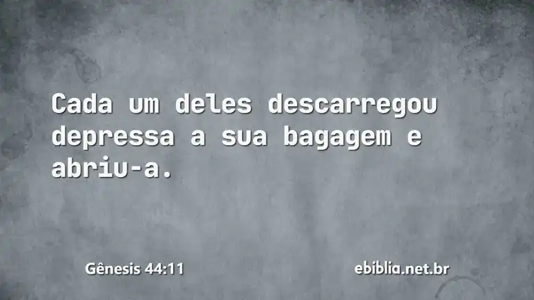 Gênesis 44:11