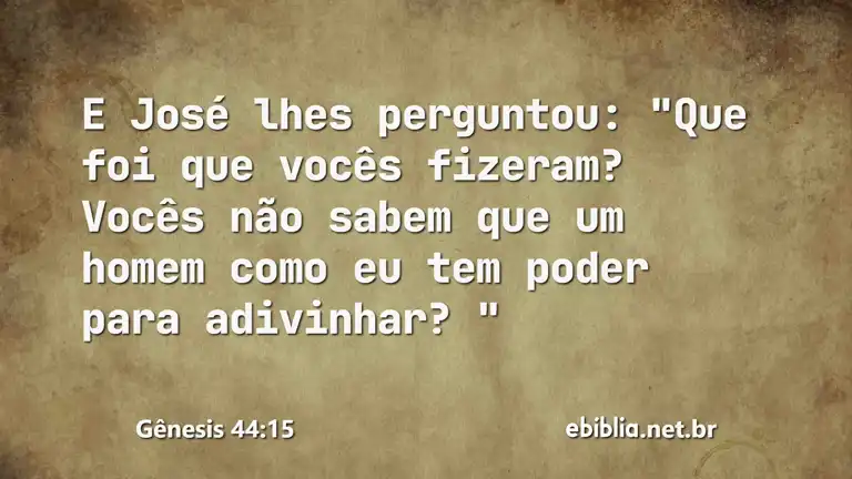 Gênesis 44:15