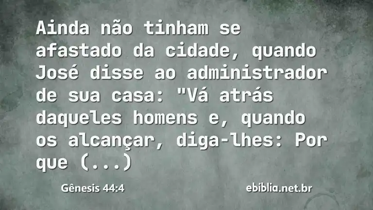 Gênesis 44:4