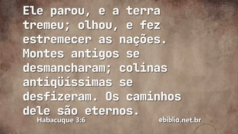 Habacuque 3:6