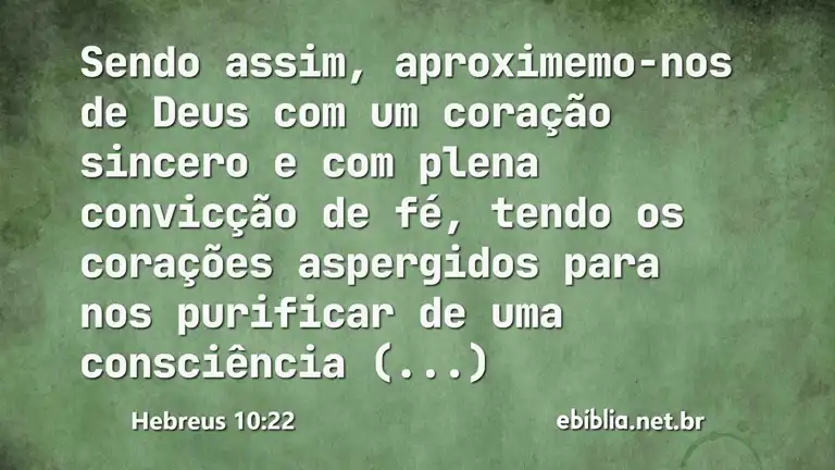 Hebreus 10:22