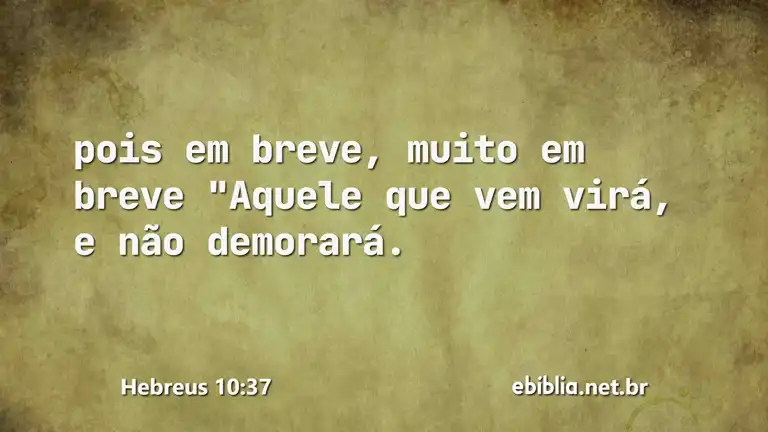 Hebreus 10:37