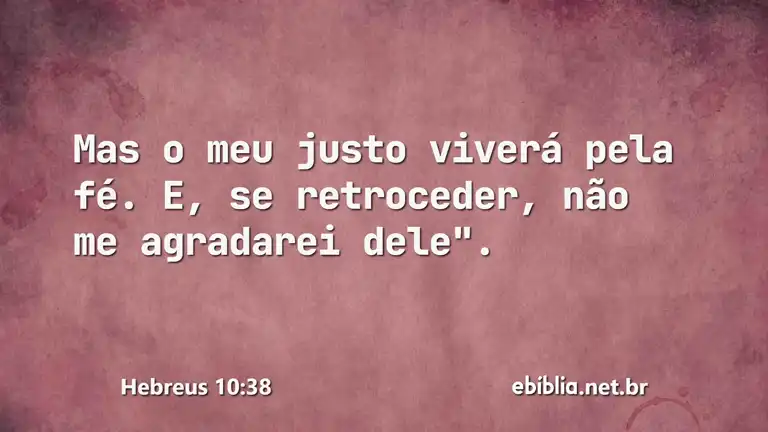 Hebreus 10:38