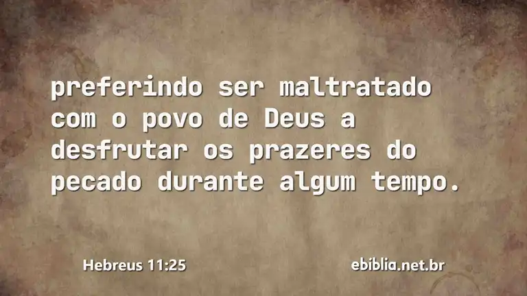 Hebreus 11:25