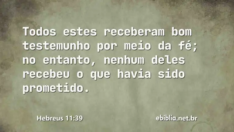 Hebreus 11:39