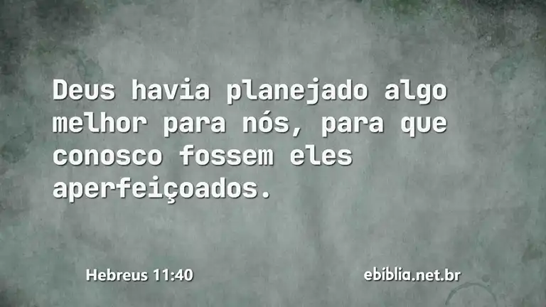 Hebreus 11:40