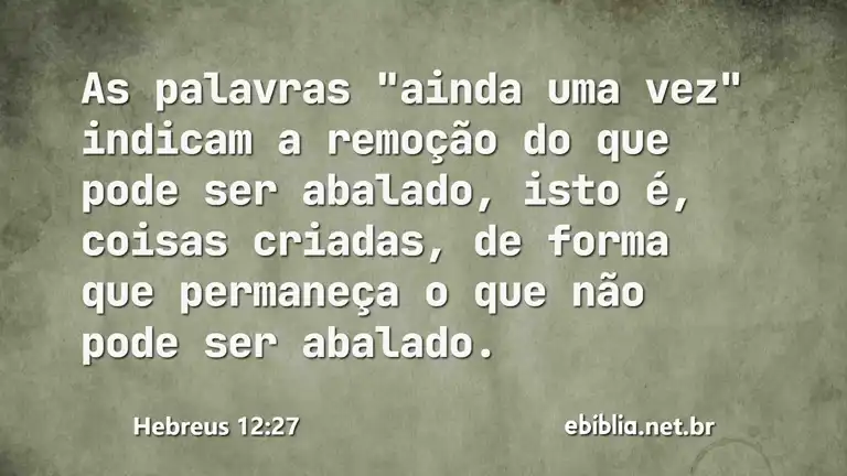 Hebreus 12:27