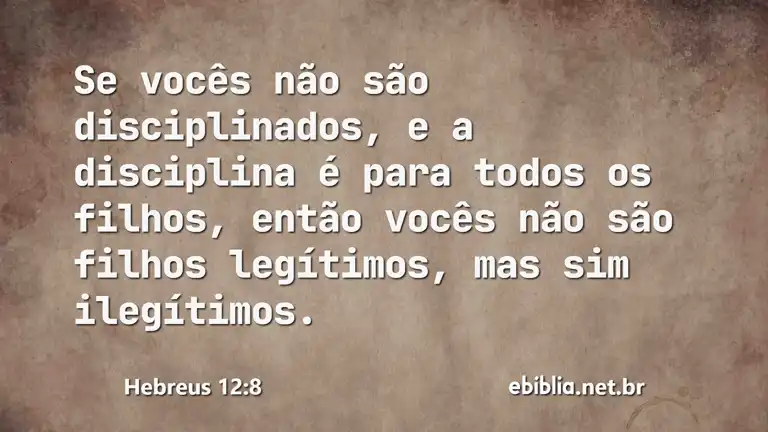 Hebreus 12:8