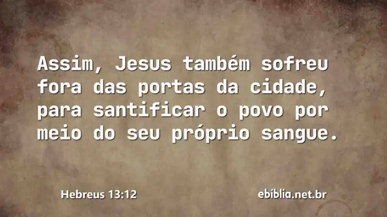 Hebreus 13:12