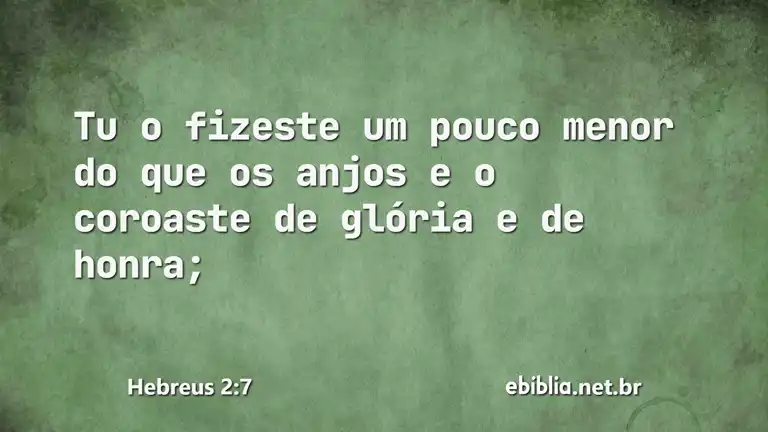 Hebreus 2:7