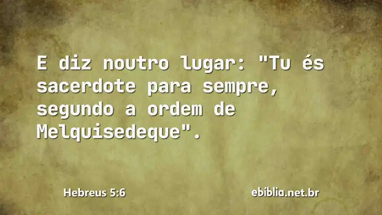 Hebreus 5:6