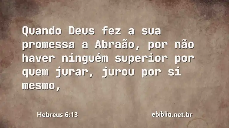 Hebreus 6:13