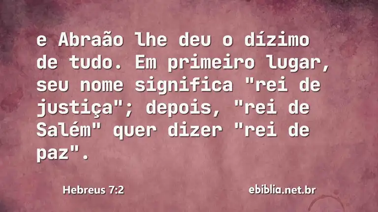 Hebreus 7:2