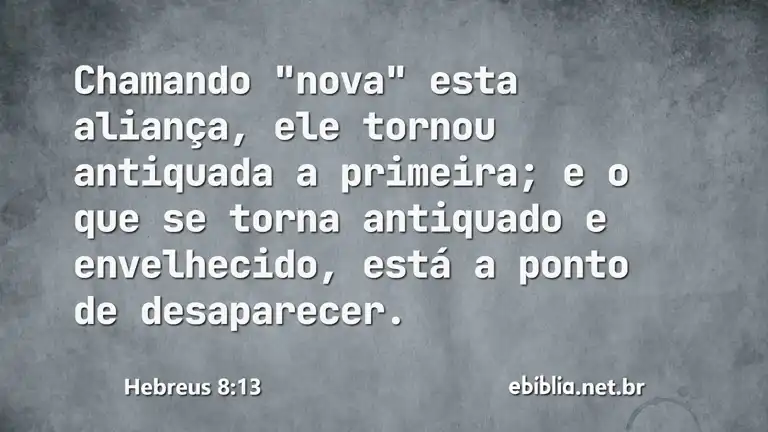 Hebreus 8:13