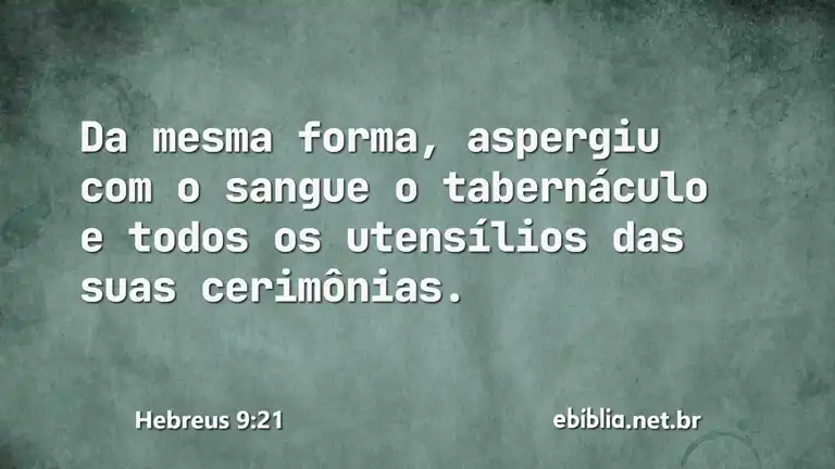 Hebreus 9:21