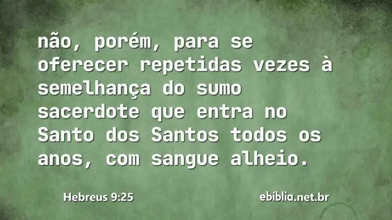 Hebreus 9:25