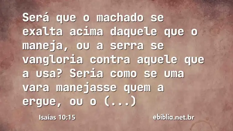 Isaías 10:15