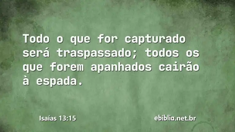 Isaías 13:15