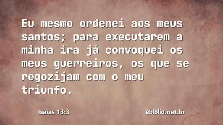 Isaías 13:3