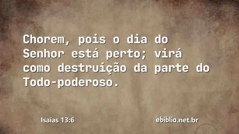 Isaías 13:6