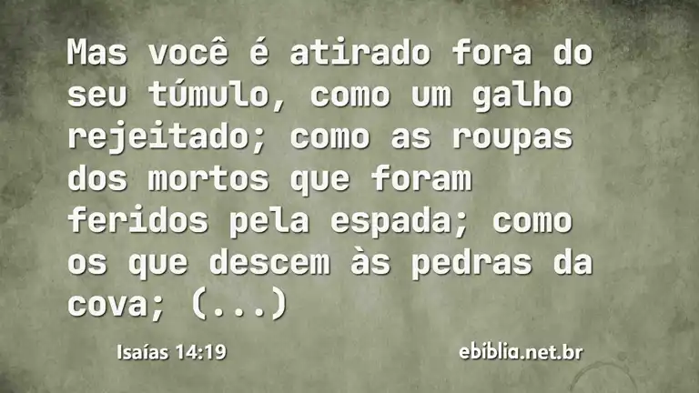 Isaías 14:19