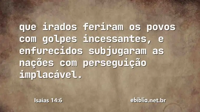 Isaías 14:6