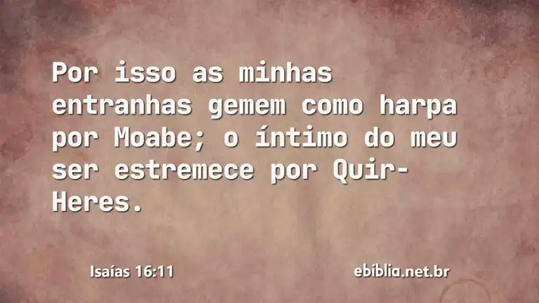 Isaías 16:11