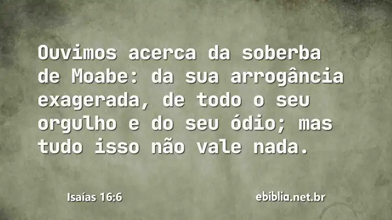 Isaías 16:6