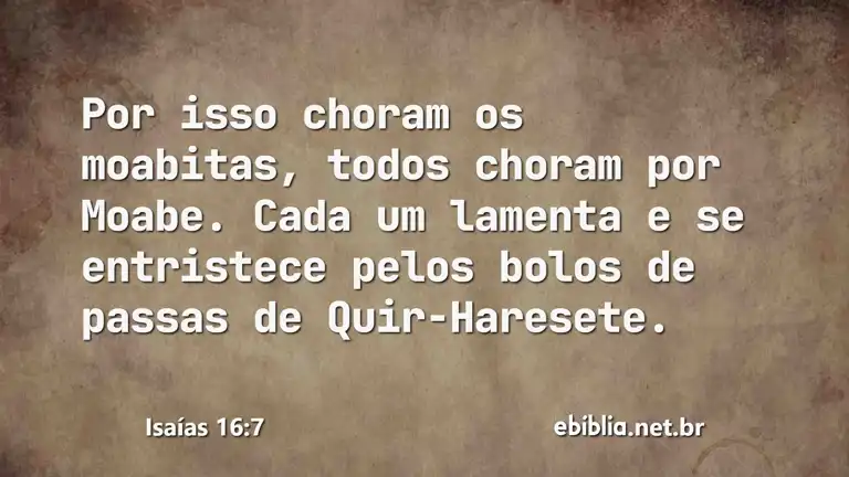 Isaías 16:7