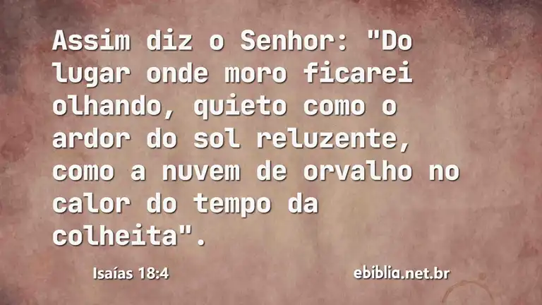 Isaías 18:4