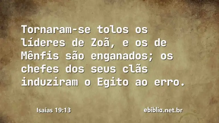 Isaías 19:13