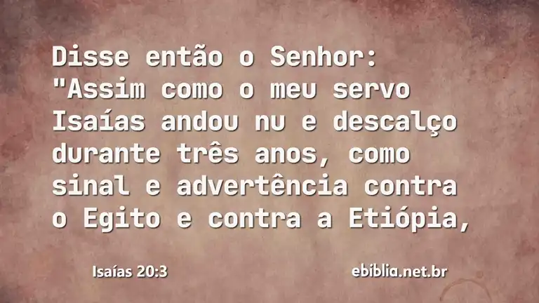 Isaías 20:3