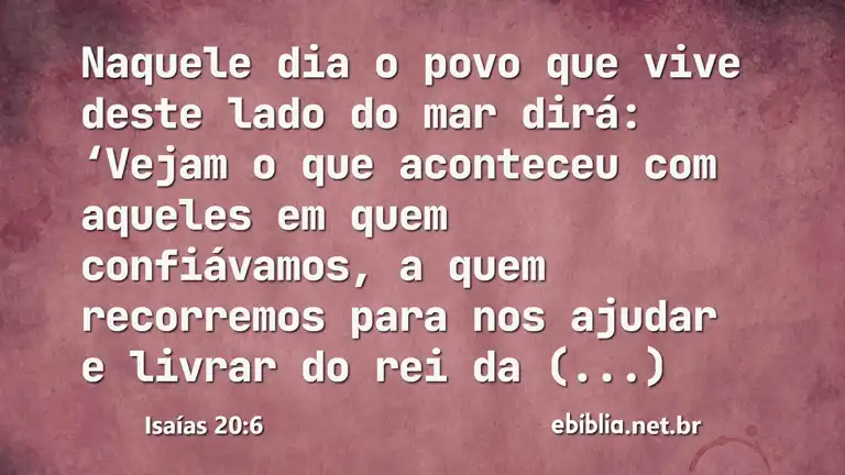 Isaías 20:6