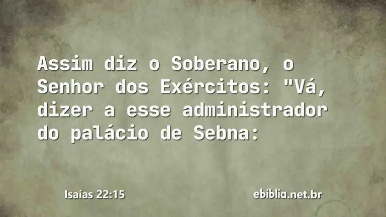 Isaías 22:15