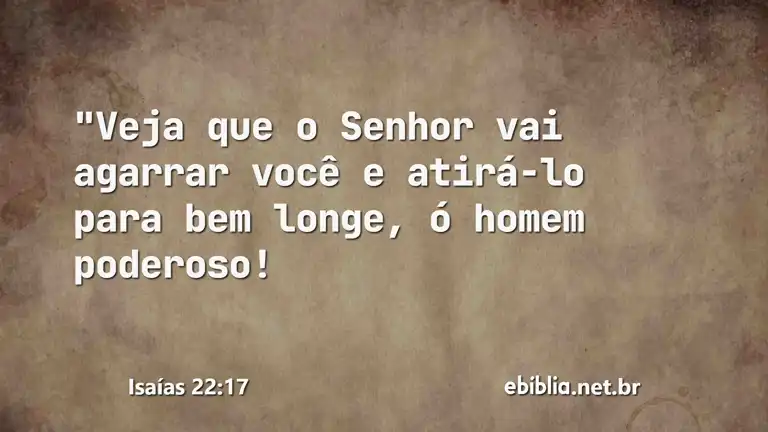 Isaías 22:17