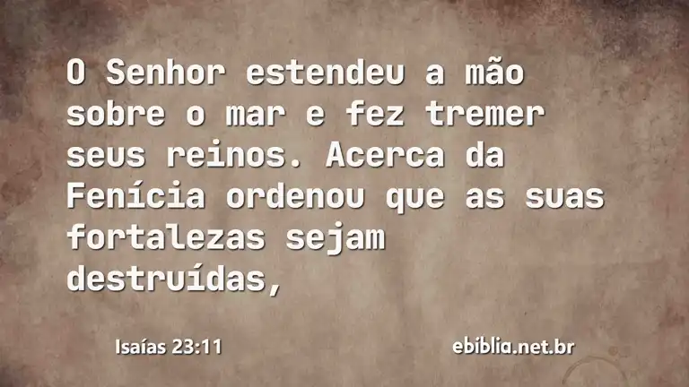 Isaías 23:11