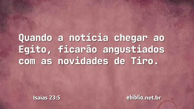 Isaías 23:5