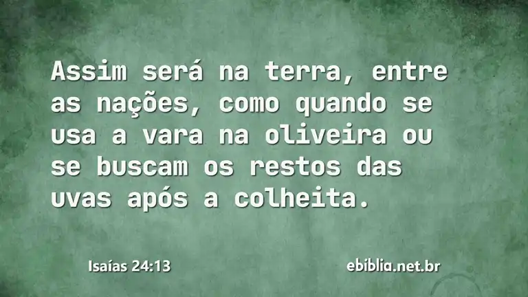 Isaías 24:13