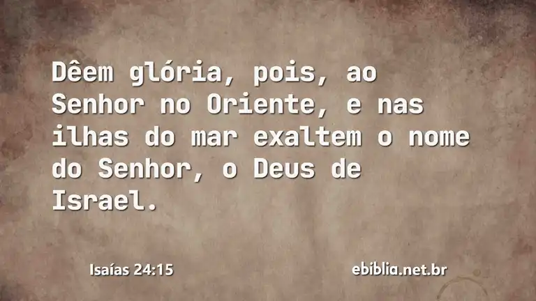 Isaías 24:15