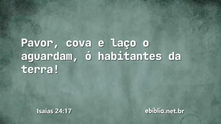 Isaías 24:17