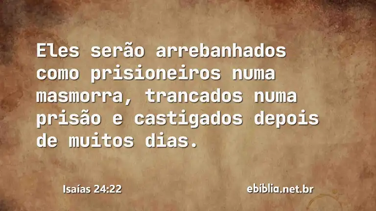 Isaías 24:22