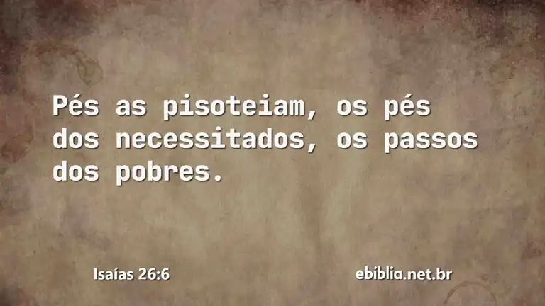 Isaías 26:6