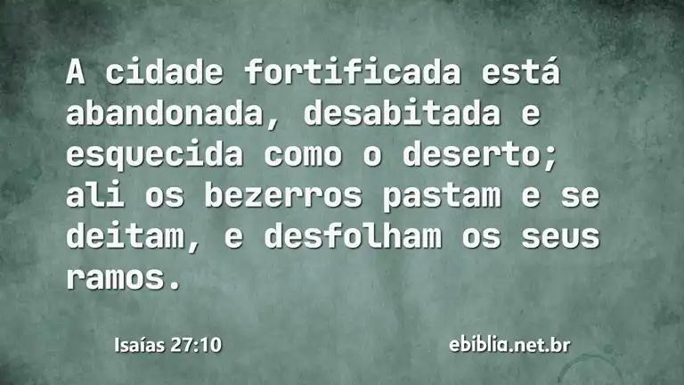 Isaías 27:10