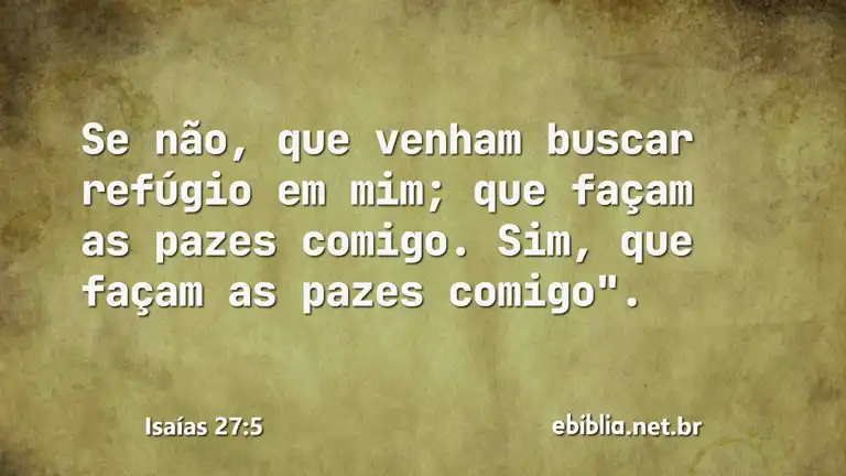 Isaías 27:5